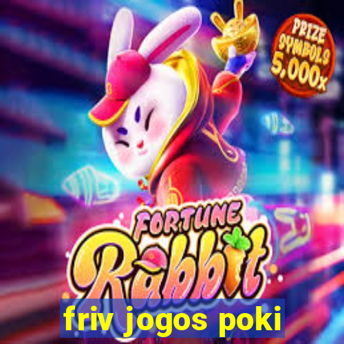 friv jogos poki